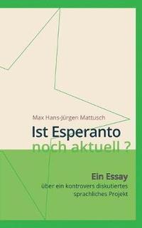 bokomslag Ist Esperanto noch aktuell ?