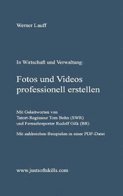 bokomslag Fotos und Videos professionell erstellen