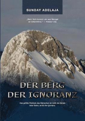 Sunday Adelaja - Berg der Ignoranz, Häftad