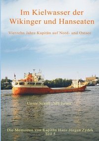 bokomslag Im Kielwasser der Wikinger und Hanseaten