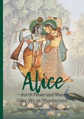 bokomslag Alice - durch Feuer und Wasser