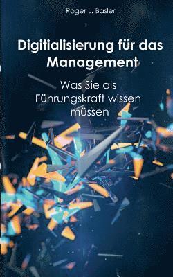 bokomslag Digitalisierung fr das Management