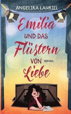 bokomslag Emilia und das Flüstern von Liebe