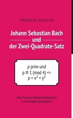 Johann Sebastian Bach und der Zwei-Quadrate-Satz 1