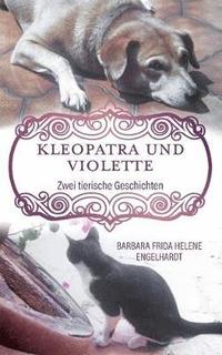 bokomslag Kleopatra und Violette