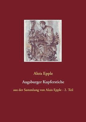 Alois Epple - Augsburger Kupferstiche, Häftad