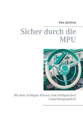 Sicher durch die MPU 1