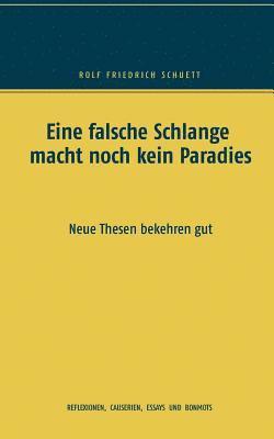 Eine falsche Schlange macht noch kein Paradies 1