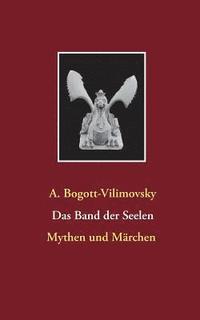 bokomslag Das Band der Seelen - Mythen und Mrchen