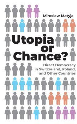 bokomslag Utopia or Chance?