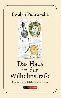 bokomslag Das Haus in der Wilhelmstrae