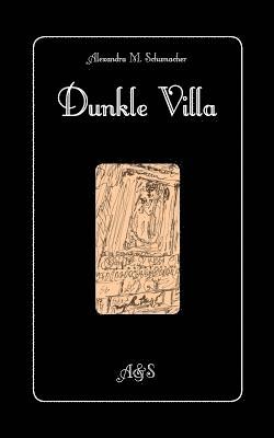 Dunkle Villa 1