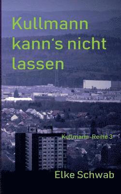 Kullmann kann's nicht lassen