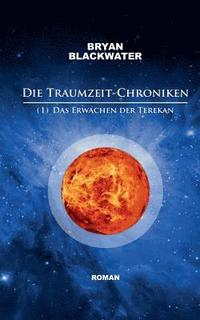 bokomslag Die Traumzeit-Chroniken (1)