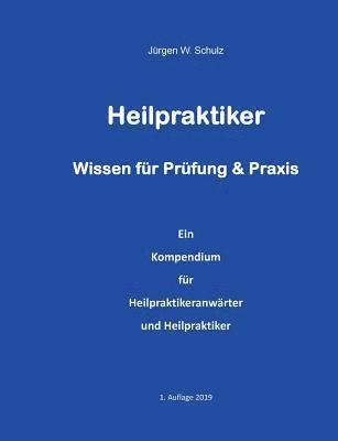 Heilpraktiker Wissen fr Prfung & Praxis 1