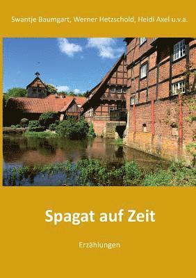 Spagat auf Zeit
