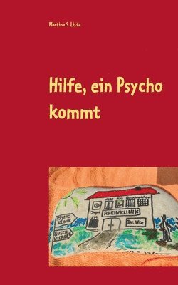 bokomslag Hilfe, ein Psycho kommt