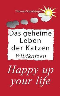 bokomslag geheime Leben der Katzen, Wildkatzen