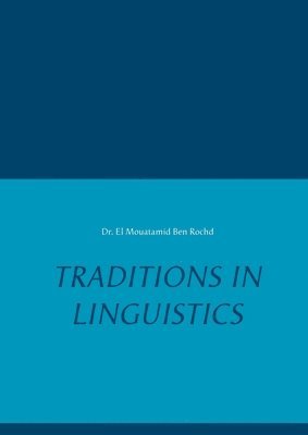 Traditions in Linguistics 1