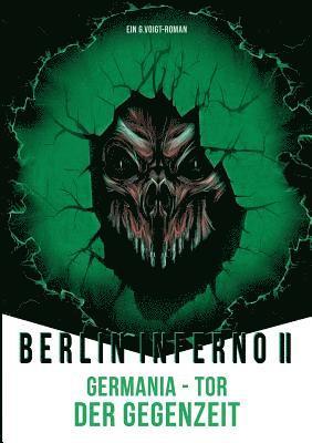 Berlin Inferno II - Germania Tor der Gegenzeit 1