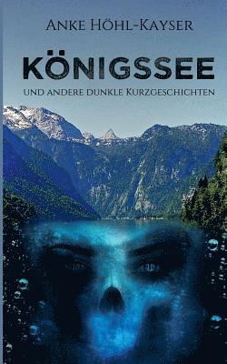 bokomslag Koenigssee und andere dunkle Kurzgeschichten