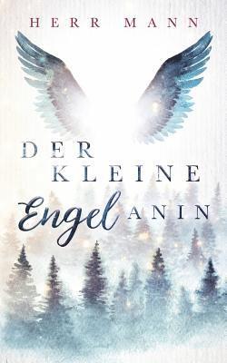 Herr Mann - kleine Engel Anin, Häftad