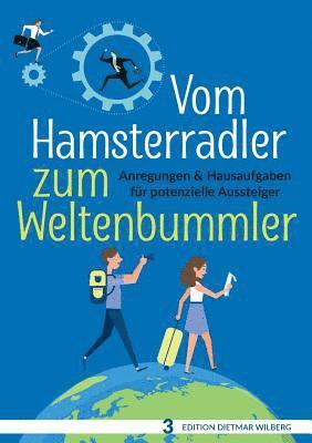 bokomslag Vom Hamsterradler zum Weltenbummler