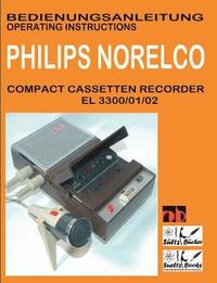 bokomslag Compact Cassetten Recorder Bedienungsanleitung PHILIPS NORELCO EL 3300/01/02 Operating instructions by SUELTZ BUECHER