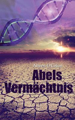 bokomslag Abels Vermächtnis