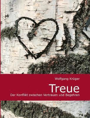 Wolfgang Krüger - Treue, Häftad