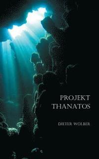 bokomslag Projekt Thanatos