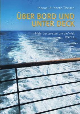 Martin Theisen, Manuel Theisen - Über Bord und unter Deck, Häftad