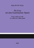 bokomslag Die Frau mit dem französischen Namen