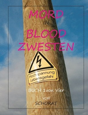 Mord in Blood Zwesten 1
