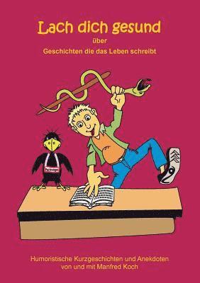 Manfred Koch - Lach dich gesund, Häftad