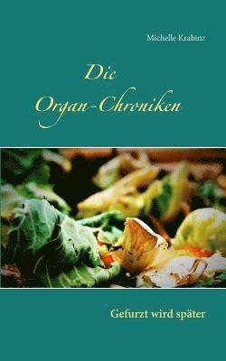 Die Organ-Chroniken 1