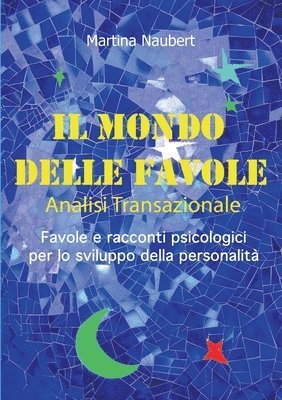 bokomslag Mondo delle Favole Analisi Transazionale