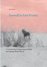 bokomslag Farewell to East Prussia