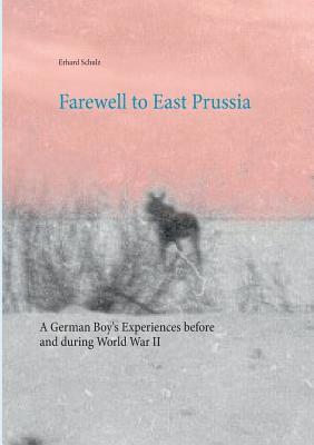 Farewell to East Prussia 1
