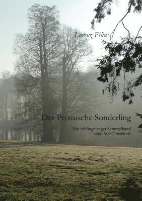 Der prosaische Sonderling 1