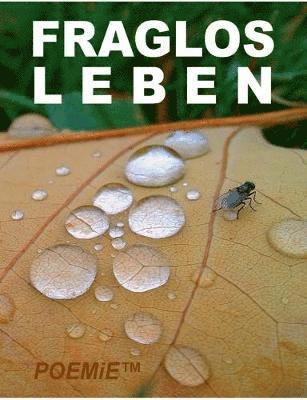 Fraglos LEBEN 1