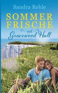 bokomslag Sommerfrische auf Gracewood Hall