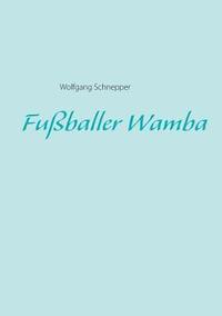 bokomslag Fußballer Wamba