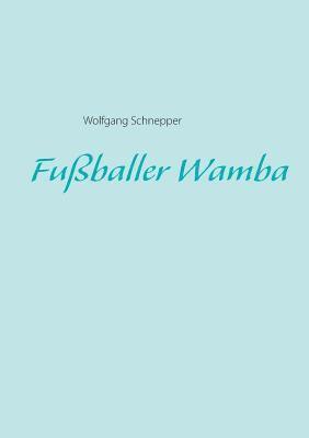 bokomslag Fußballer Wamba