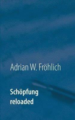 Schpfung reloaded 1