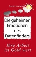 bokomslag Die geheimen Emotionen des Datenfinders