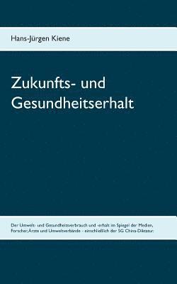 bokomslag Zukunfts- und Gesundheitserhalt