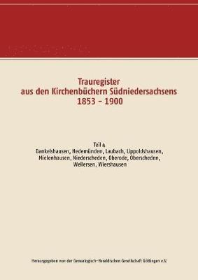 bokomslag Trauregister aus den Kirchenbchern Sdniedersachsens 1853 - 1900