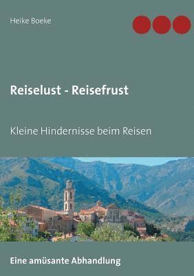 bokomslag Reiselust - Reisefrust