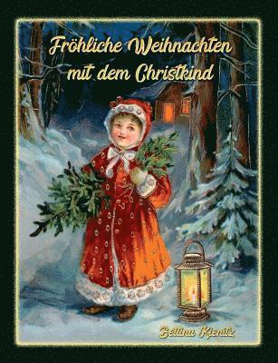 Fröhliche Weihnachten mit dem Christkind